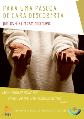 Liturgia e Homilias no V Domingo da Páscoa C 2022