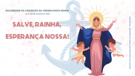 Liturgia e Homilias na Solenidade da Assunção da Virgem Santa Maria 2025