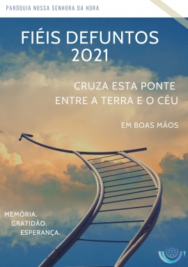 Liturgias e Homilias na Comemoração de Fiéis Defuntos 2021