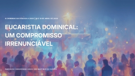 Liturgia e Homilias no III Domingo da Páscoa A 2026