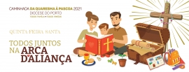 Liturgia e Homilias na Quinta Feira Santa 2021